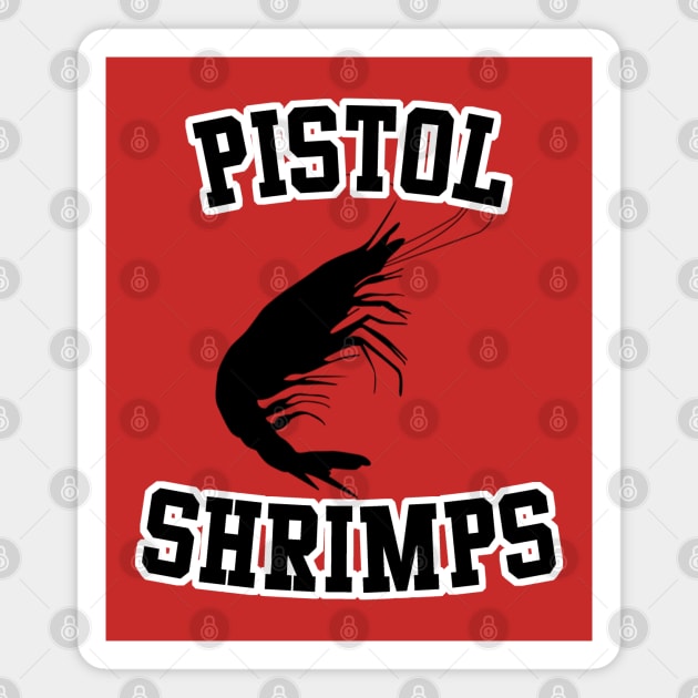 Pistol Shrimps jersey Magnet by fandemonium